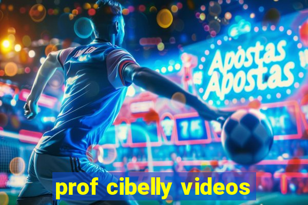 prof cibelly videos